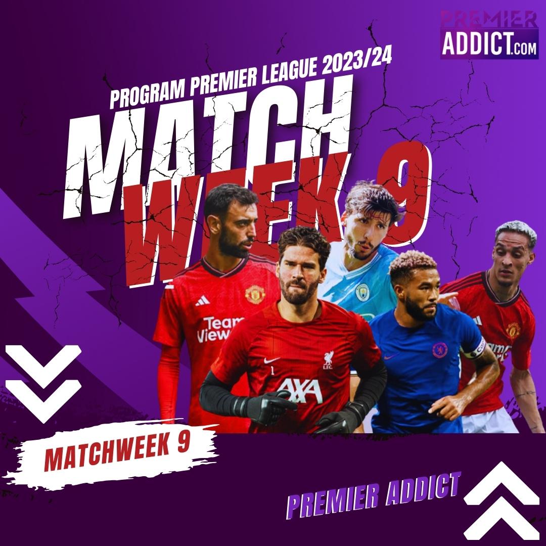 program premier league 2023_24 Match Week 9